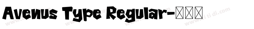 Avenus Type Regular字体转换